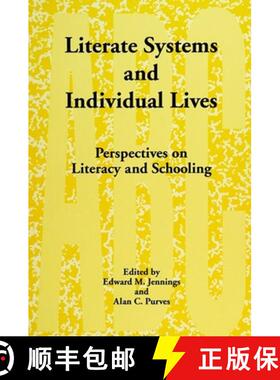 【3-4周达】Literate Systems and Individual Lives: Perspectives on Literacy and Schooling [9780791405130]