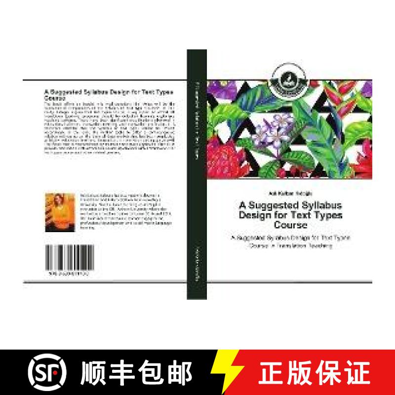 预订 A Suggested Syllabus Design for Text Types Course [9783639811100]