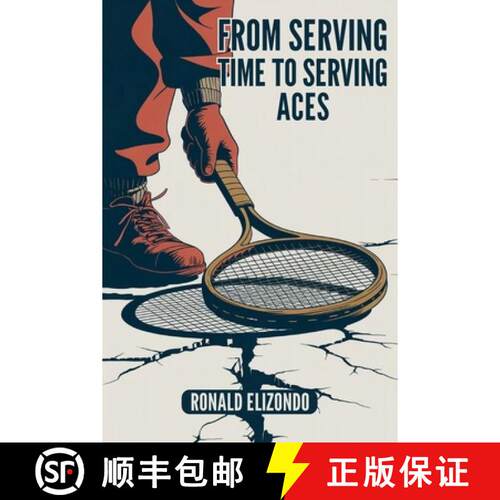 【3-4周达】From Serving Time to Serving Aces [9798900028590]