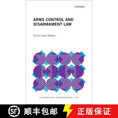 【3-4周达】Arms Control and Disarmament Law [9780198865049]