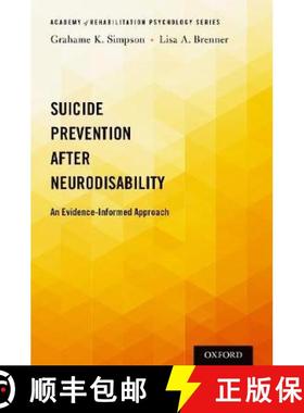 【3-4周达】Suicide Prevention After Neurodisability: An Evidence-Informed Approach [9780199928415]