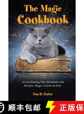 【3-4周达】The Magic Cookbook: An Enchanting Tale Sprinkled with Recipes, Magic Charms & Fun! [9781452598086]