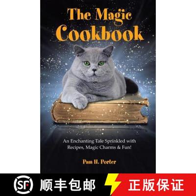 【3-4周达】The Magic Cookbook: An Enchanting Tale Sprinkled with Recipes, Magic Charms & Fun! [9781452598086]