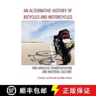 Alternative Bicycles Transportation 9781498528795 Wheeled History 4周达 Motorcycles and Materi... Two