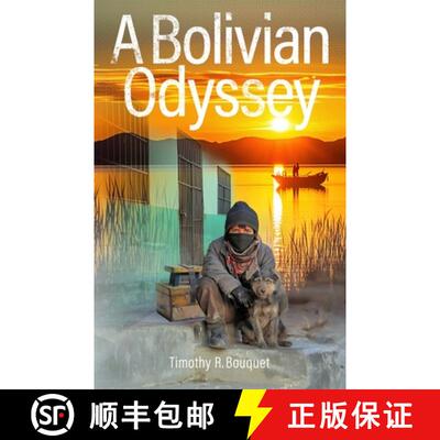 【3-4周达】A Bolivian Odyssey [9798992381009]