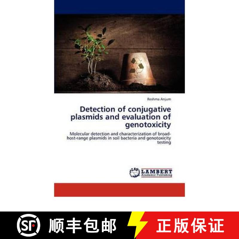 预订 Detection of conjugative plasmids and evaluation of genotoxicity [9783844389821]