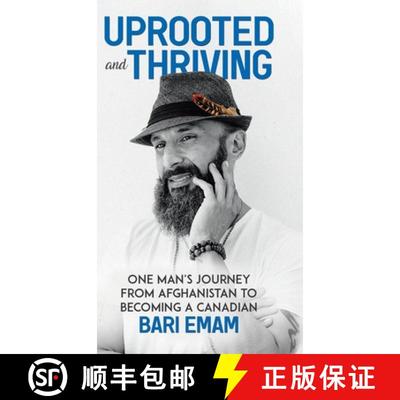 预订 Uprooted and Thriving: One Man's Journey From Afghanistan to Becoming a Canadian [9780228809968]