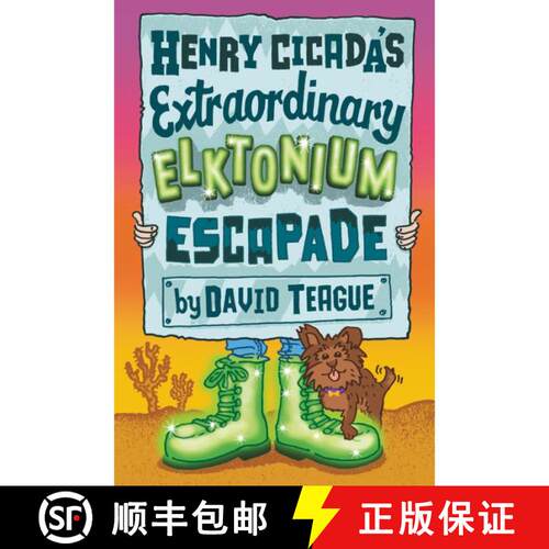 精装 Henry Cicada's Extraordinary Elktonium Escapade [9780062377456]