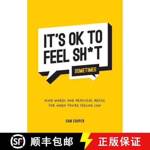 【3-4周达】精装 It's Ok to Feel Shit (Sometimes): Kind Words and Practical Advice for When You're Fee... [9781800077034]