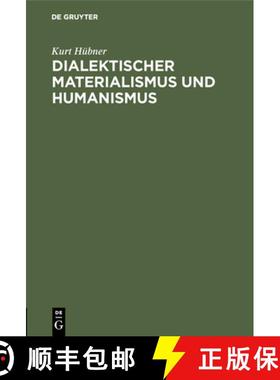 预订 Dialektischer Materialismus und Humanismus [9783111265070]