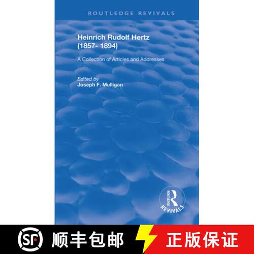 【3-4周达】精装 Heinrich Rudolf Hertz (1857-1894): A Collection of Articles and Addresses [9780367188726]
