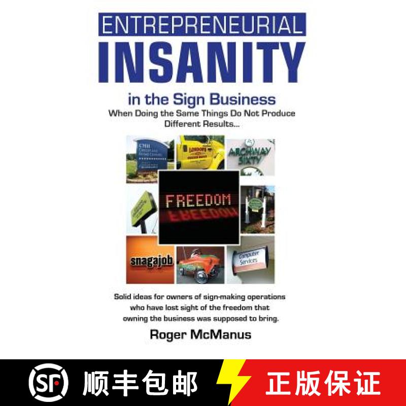【3-4周达】Entrepreneurial Insanity in the Sign Business [9780974945248]