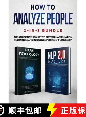 预订 How to Analyze People 2-in-1 Bundle: NLP 2.0 Mastery + Dark Psychology - The #1 Ultimate Box Set... [9781951266226]
