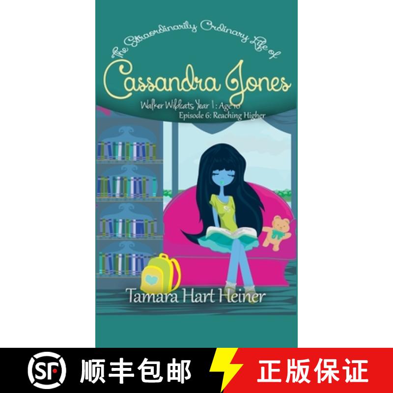 【3-4周达】Reaching Higher (Episode 6): The Extraordinarily Ordinary Life of Cassandra Jones [9781947307476]