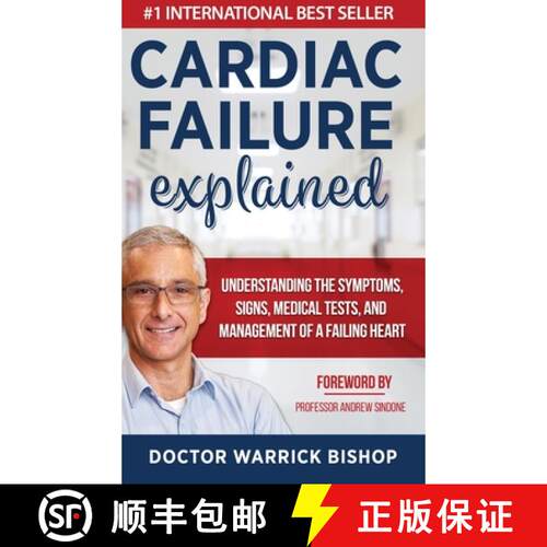 【3-4周达】精装 Cardiac Failure Explained: Understanding the Symptoms, Signs, Medical Tests, and Mana... [9780645268126]