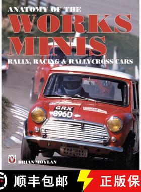 【3-4周达】Anatomy of the Works Minis: Rally, Racing & Rallycross Cars [9781845848705]