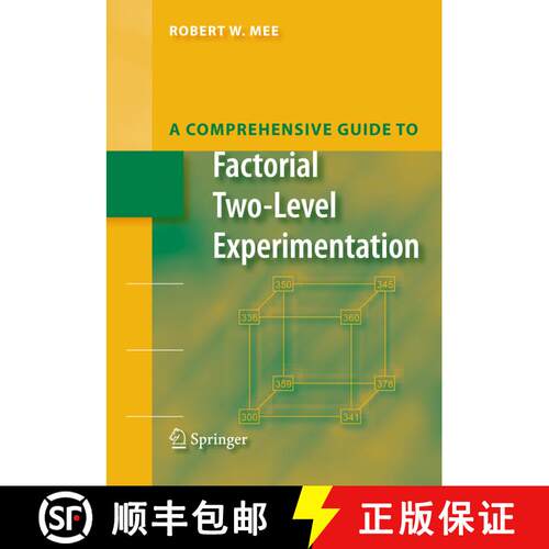 【3-4周达】A Comprehensive Guide to Factorial Two-Level Experimentation [9781489982704]
