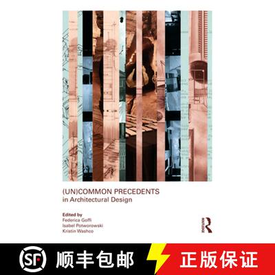 【3-4周达】精装 (Un)Common Precedents in Architectural Design [9781032823928]