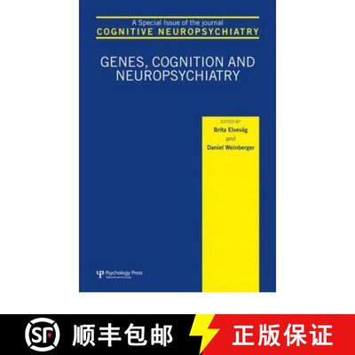 【3-4周达】Genes, Cognition and Neuropsychiatry: A Special Issue of Cognitive Neuropsychiatry [9781848727182]