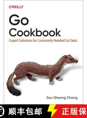 【3-4周达】Go Cookbook: Expert Solutions for Commonly Needed Go Tasks [9781098122119]