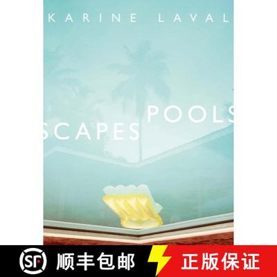 【3-4周达】Karine Laval: Poolscapes [9783958292611]