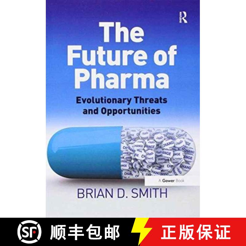 【3-4周达】The Future of Pharma: Evolutionary Threats and Opportunities [9781138247499]