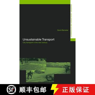 【3-4周达】Unsustainable Transport: City Transport in the New Century [9780415357906]