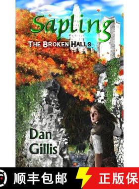 预订 Sapling: The Broken Halls [9780994842824]