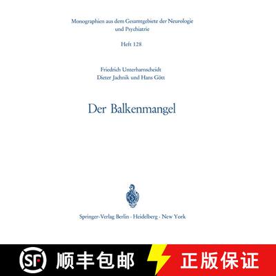 【3-4周达】Der Balkenmangel: Bericht über Klinik, Pathomorphologie und Pathophysiologie der bisher m... [9783540042846]