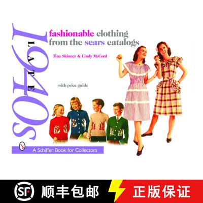 【3-4周达】Fashionable Clothing from the Sears Catalogs Late 1940s: With Price Guide [9780764319556]