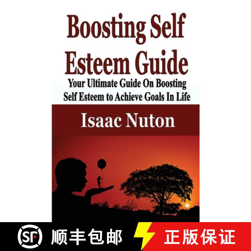 【3-4周达】Boosting Self Esteem Guide: Your Ultimate Guide On Boosting Self Esteem to Achieve Goals I... [9781648301216]