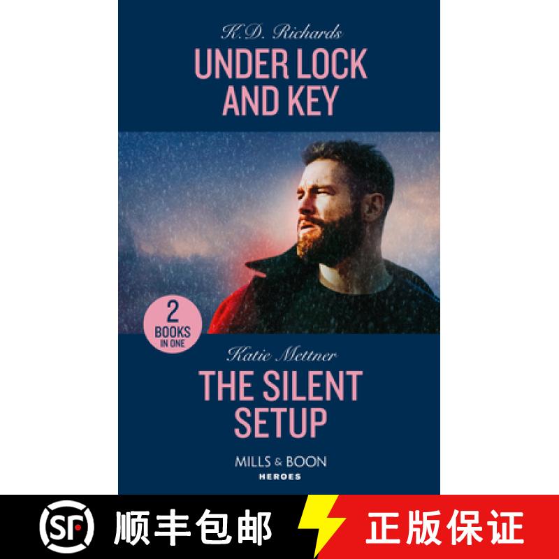 【2-3周达】Under Lock And Key / The Silent Setup: Under Lock and Key (West Investigations) / the Sile... [9780263322491]