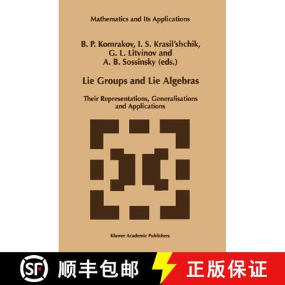 【3-4周达】Lie Groups and Lie Algebras : Their Representations, Generalisations and Applications [9789401062121]