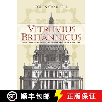 预订 Vitruvius Britannicus: The Classic of Eighteenth-Century British Architecture [9780486447995]