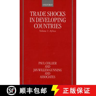【3-4周达】Trade Shocks in Developing Countries: Volume I: Africa [9780198293385]