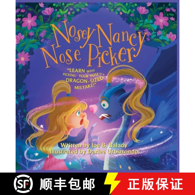 【3-4周达】Nosey Nancy Nose Picker: Learn Why Picking Your Nose Is a Dragon-Sized Mistake! [9798990818323]