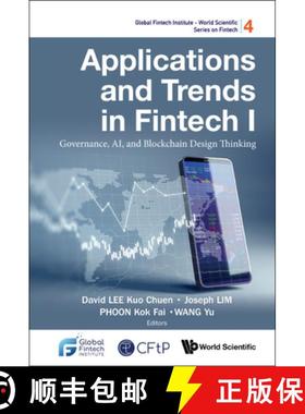 【3-4周达】Applications and Trends in Fintech I: Governance, Ai, and Blockchain Design Thinking [9789811247965]