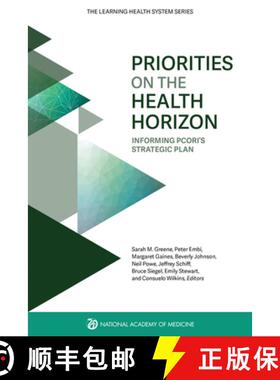【3-4周达】Priorities on the Health Horizon: Informing Pcori's Strategic Plan [9780309705059]