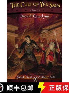 预订 The Cult of Yex Saga Part I: Second Cataclysm [9780986258213]