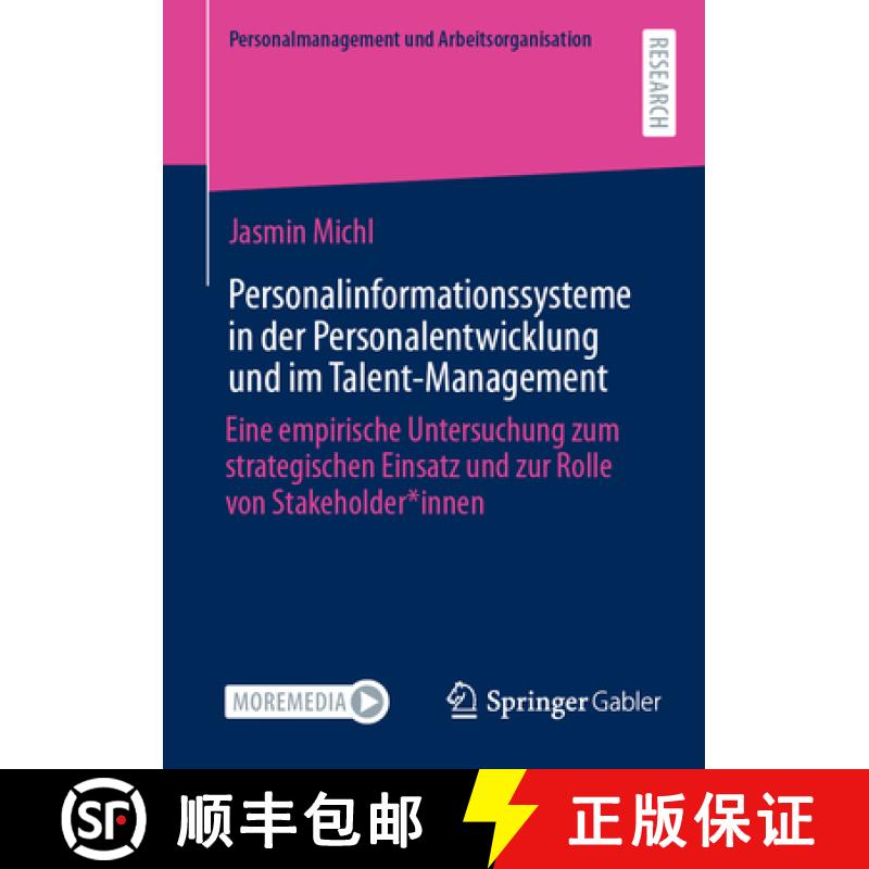 【3-4周达】Personalinformationssysteme in der Personalentwicklung und im Talent-Management: Eine empi... [9783658442552]