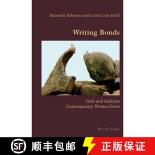 Contemporary Bonds 9783039118342 Poets Women Galician and Irish Writing 预订