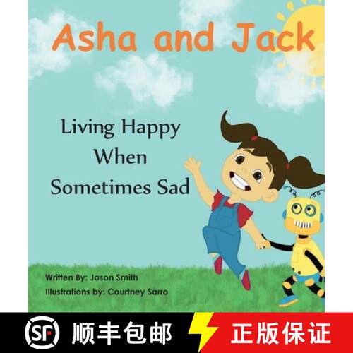 【3-4周达】精装 Asha and Jack Living Happy When Sometimes Sad [9798218078102]