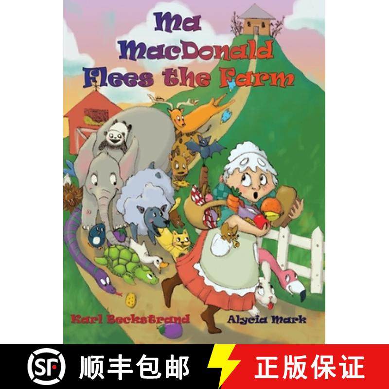 【3-4周达】Ma MacDonald Flees the Farm: It's Not a Pretty Picture . . . Book [9781951599027]