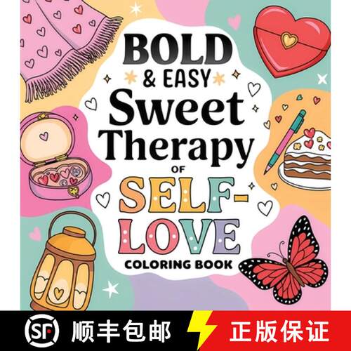 【3-4周达】Sweet Therapy of Self Love Coloring Book for Women: Relaxing Coloring Book for Adults ( La... [9785520912361]