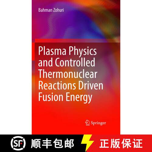 【3-4周达】Plasma Physics and Controlled Thermonuclear Reactions Driven Fusion Energy (Softcover repr... [9783319837062]