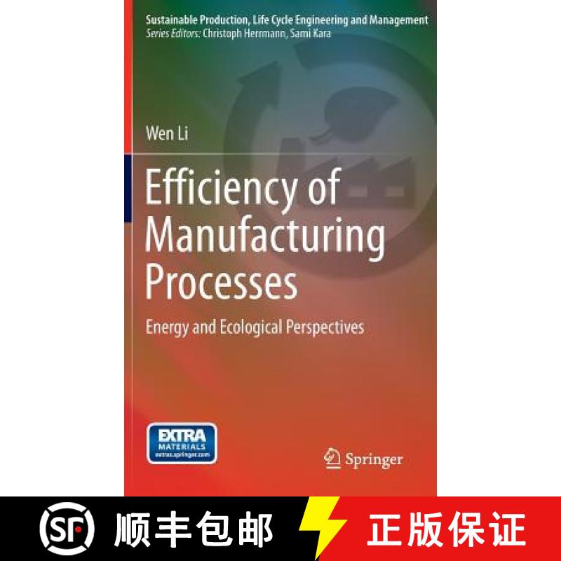【3-4周达】Efficiency of Manufacturing Processes : Energy and Ecological Perspectives [9783319173641]