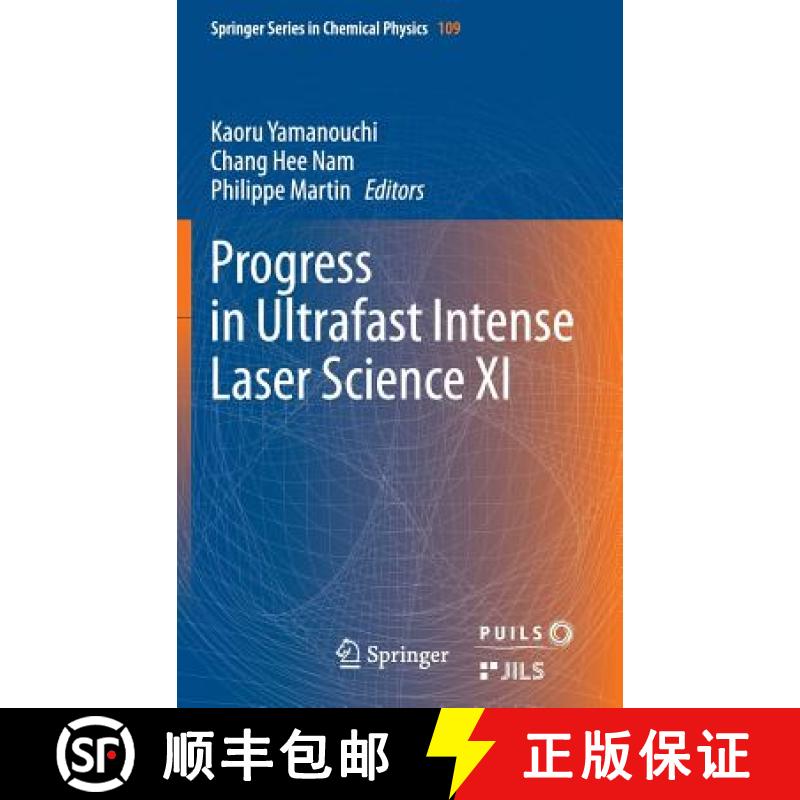 【3-4周达】Progress in Ultrafast Intense Laser Science XI [9783319067308]