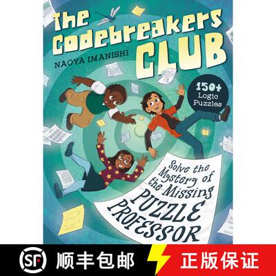 【3-4周达】The Codebreakers Club: 150+ Logic Puzzles to Solve the Mystery of the Missing Puzzle Profe... [9780593690116]