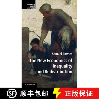 【3-4周达】New Economics of Inequality and Redistribution: - The New Economics of Inequality and Redi... [9781107601604]