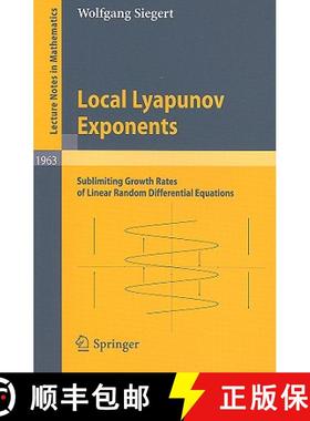 【3-4周达】Local Lyapunov Exponents : Sublimiting Growth Rates of Linear Random Differential Equations [9783540859635]
